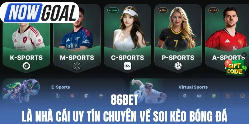 86bet là nhà cái uy tín chuyên về soi kèo bóng đá
