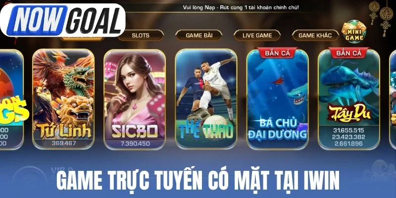 Game trực tuyến có mặt tại Iwin