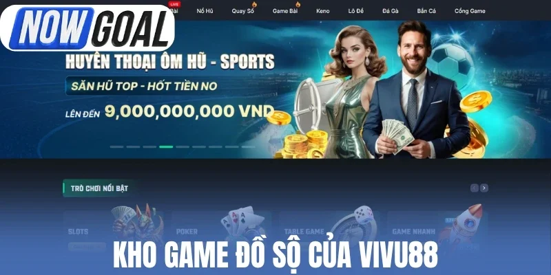 Kho game đồ sộ của Vivu88