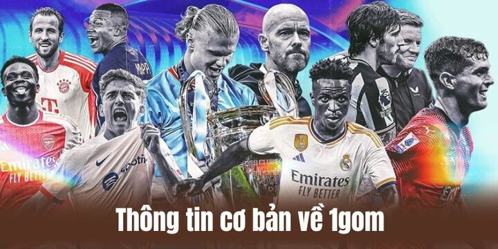 Người chơi tìm hiểu thông tin cơ bản về 1gom